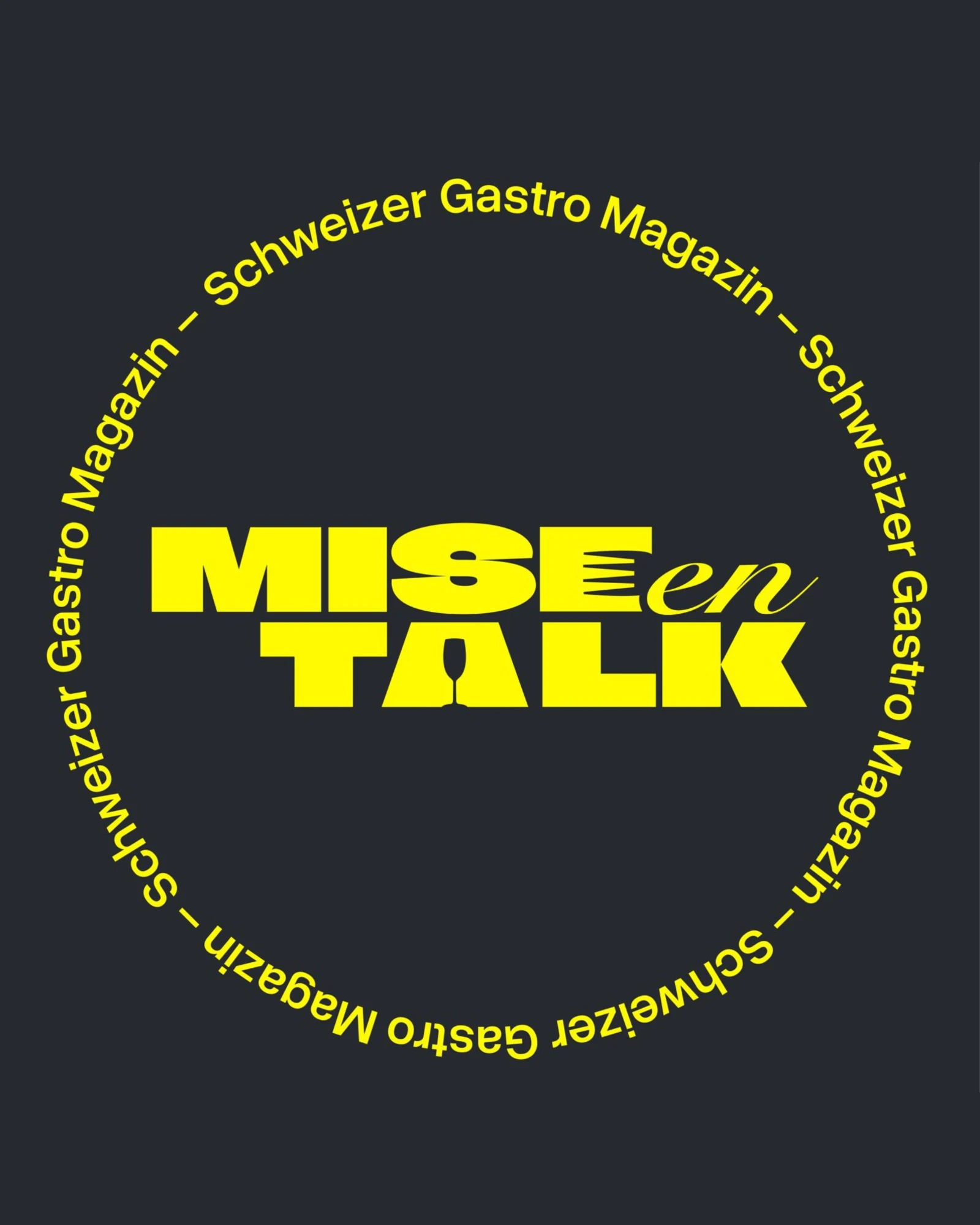 Mise en Talk – Schweizer Gastro Magazin.