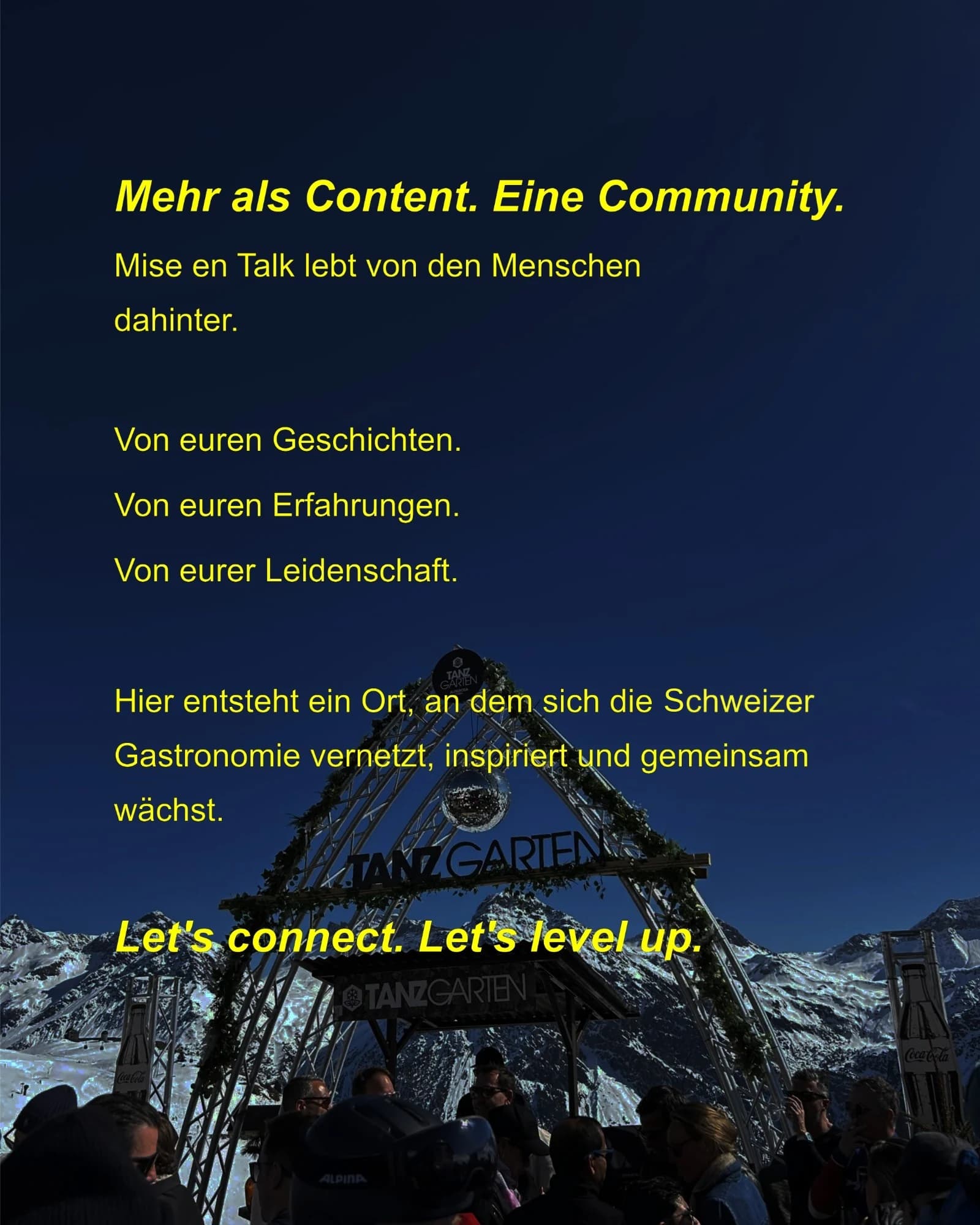 Mehr als Content. Eine Community. Mise en Talk lebt von den Menschen dahinter. Von euren Geschichten. Von euren Erfahrungen. Von eurer Leidenschaft. Hier entsteht ein Ort, an dem sich die Schweizer Gastronomie vernetzt, inspiriert und gemeinsam wächst. Let's connect. Let's level up.